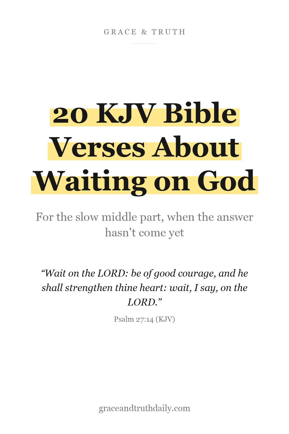 20 KJV Bible Verses About Waiting on God